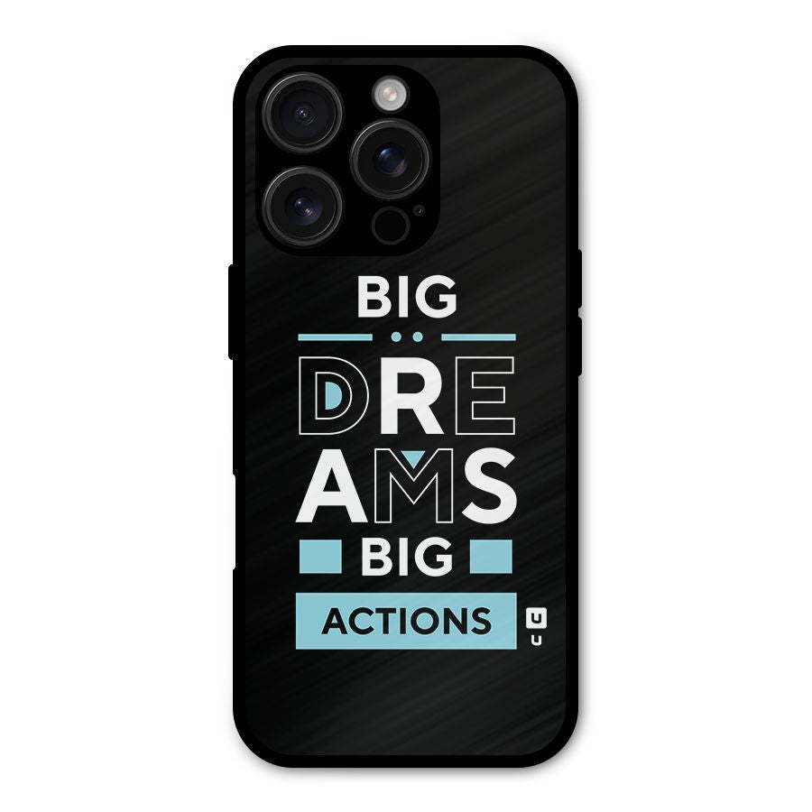 Big Dreams Big Actions Shockproof Hybrid Protection (Metal + TPU) Back Case Cover