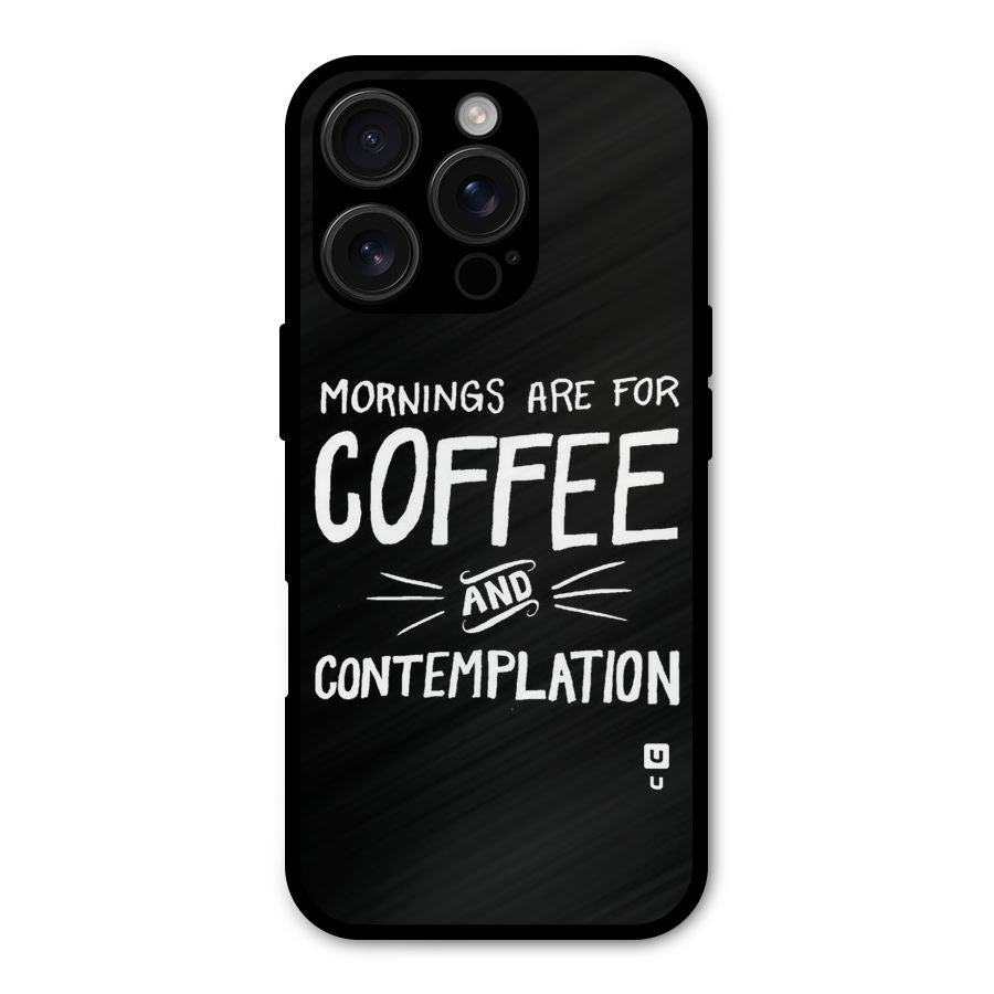Coffee And Contemplation Shockproof Hybrid Protection (Metal + TPU) Back Case Cover