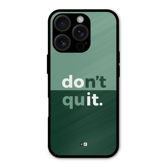 Do Not Quit Shockproof Hybrid Protection (Metal + TPU) Back Case Cover