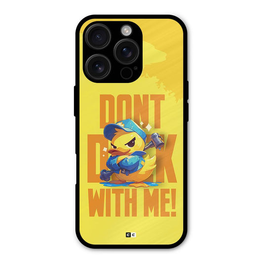 Dont Duck With Me Shockproof Hybrid Protection (Metal + TPU) Back Case Cover