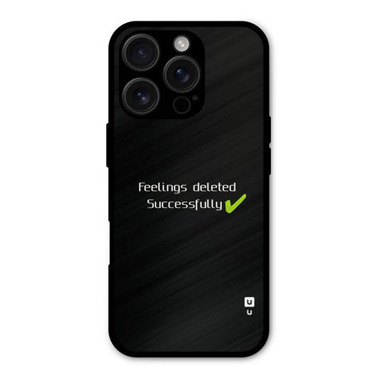 Feelings Deleted Shockproof Hybrid Protection (Metal + TPU) Back Case Cover