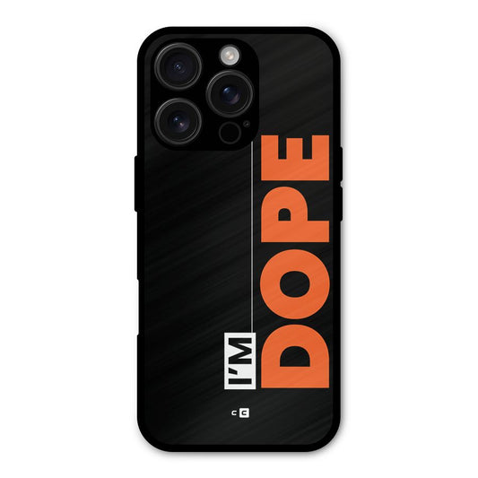 I am Dope Shockproof Hybrid Protection (Metal + TPU) Back Case Cover