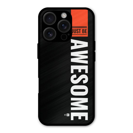 Just Be Awesome Shockproof Hybrid Protection (Metal + TPU) Back Case Cover
