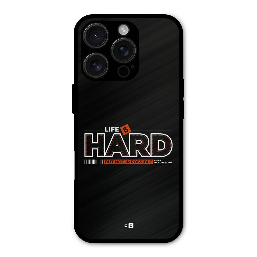Life Is Hard Shockproof Hybrid Protection (Metal + TPU) Back Case Cover
