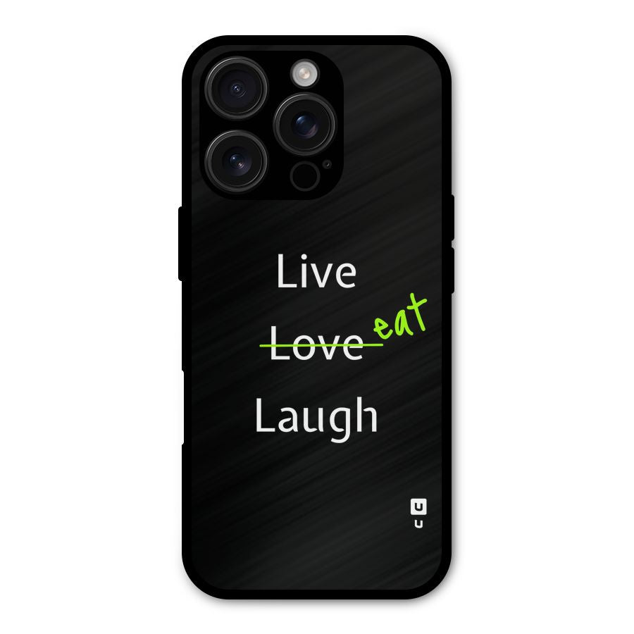 Live Eat Laugh Shockproof Hybrid Protection (Metal + TPU) Back Case Cover
