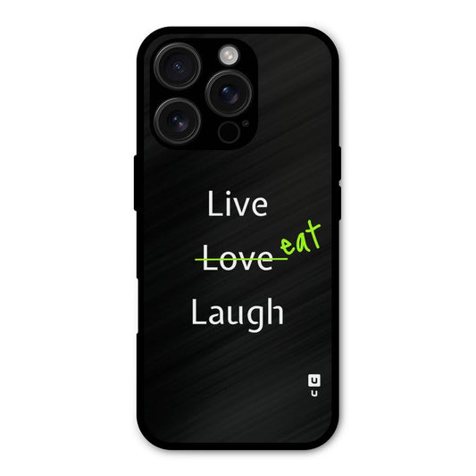 Live Eat Laugh Shockproof Hybrid Protection (Metal + TPU) Back Case Cover