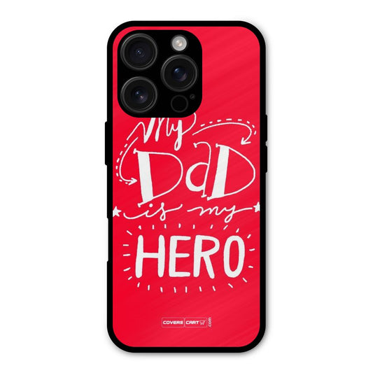 My Dad My Hero Shockproof Hybrid Protection (Metal + TPU) Back Case Cover