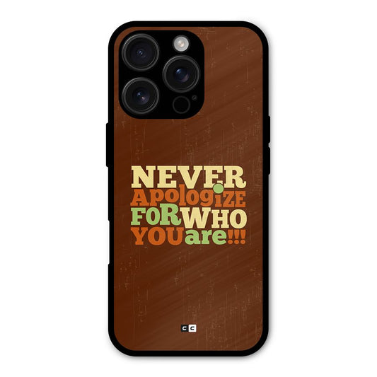 Never Apologize Shockproof Hybrid Protection (Metal + TPU) Back Case Cover