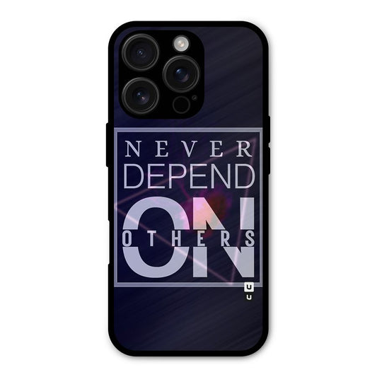 Never Depend On Others Shockproof Hybrid Protection (Metal + TPU) Back Case Cover