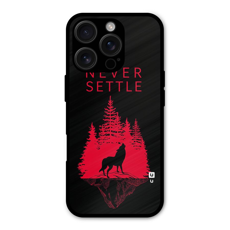 Never Settle Wolf Shockproof Hybrid Protection (Metal + TPU) Back Case Cover