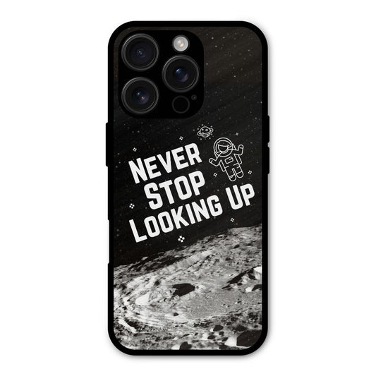 Never Stop Looking Up Shockproof Hybrid Protection (Metal + TPU) Back Case Cover