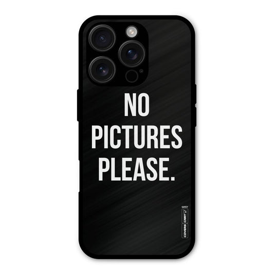 No Pictures Please Shockproof Hybrid Protection (Metal + TPU) Back Case Cover
