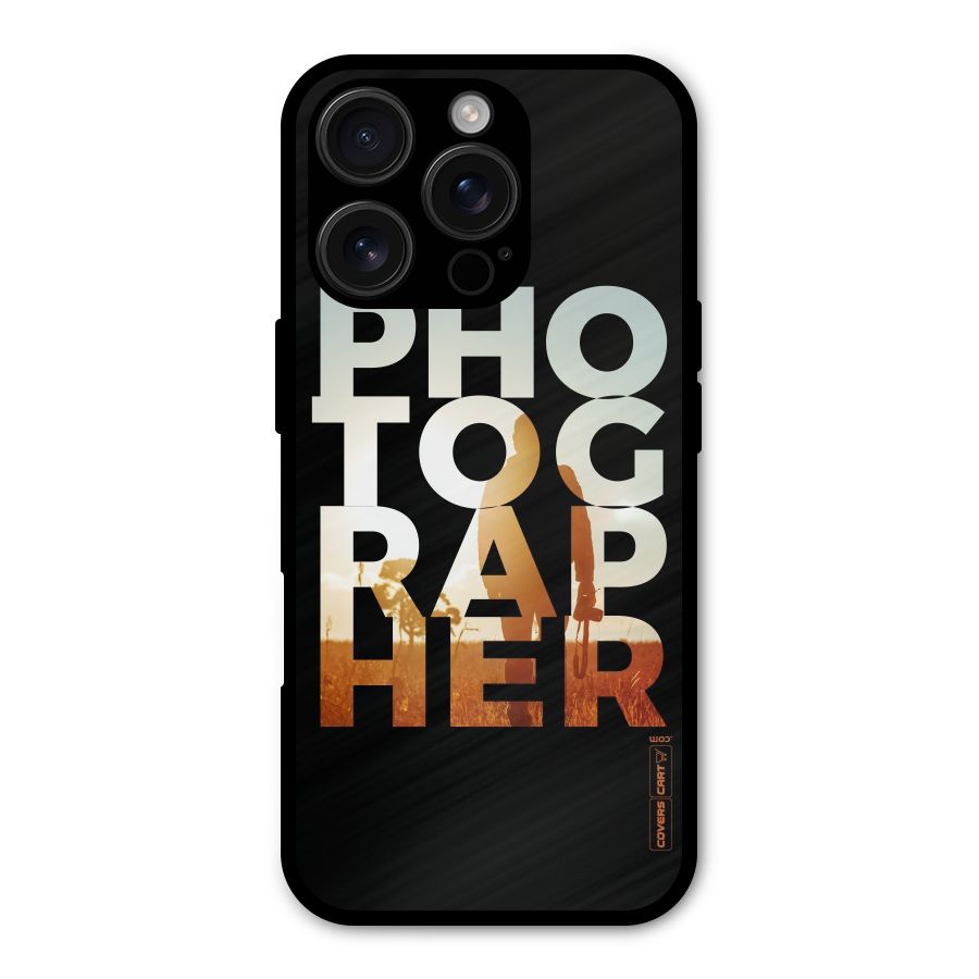 Photographer Typography Shockproof Hybrid Protection (Metal + TPU) Back Case Cover