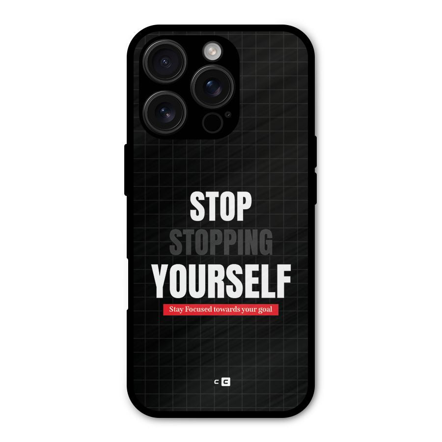 Stop Stopping Yourself Shockproof Hybrid Protection (Metal + TPU) Back Case Cover