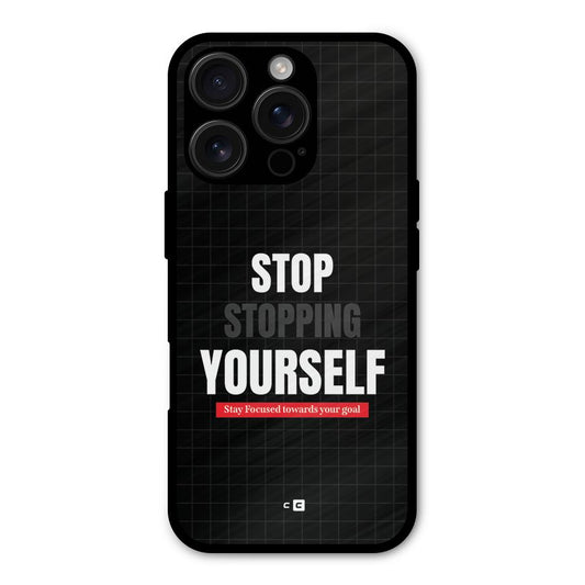 Stop Stopping Yourself Shockproof Hybrid Protection (Metal + TPU) Back Case Cover