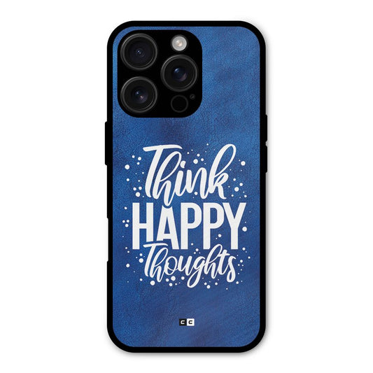 Think Happy Thoughts Shockproof Hybrid Protection (Metal + TPU) Back Case Cover