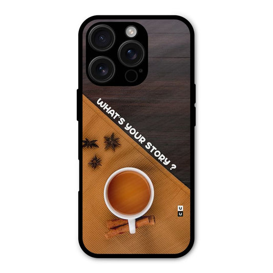 Whats Your Tea Story Shockproof Hybrid Protection (Metal + TPU) Back Case Cover