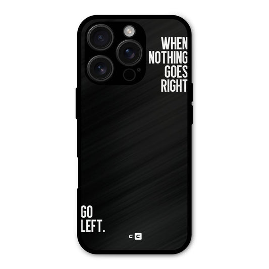 When Nothing Goes Right Shockproof Hybrid Protection (Metal + TPU) Back Case Cover
